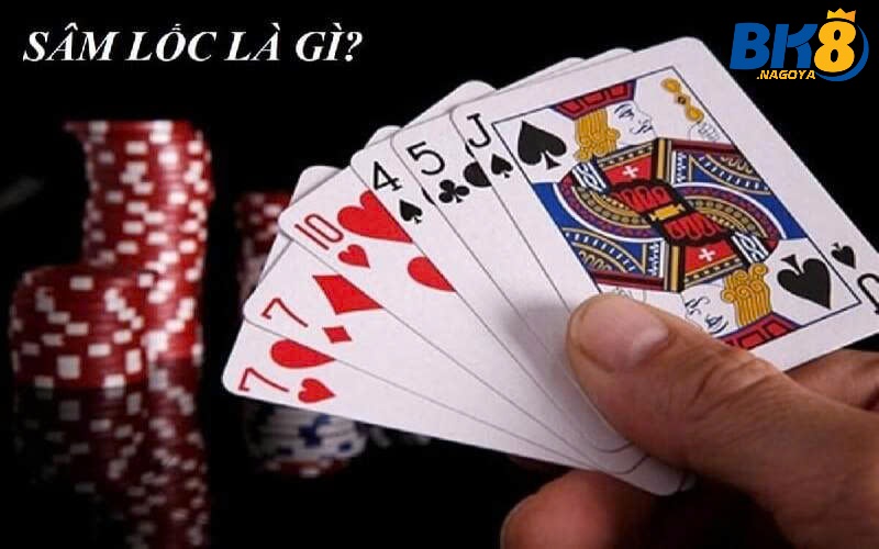 Bí Kíp Chơi Bài Sâm Lốc Dễ Hiểu Cho Người Mới Bắt Đầu 2 Bài Sâm Lốc là gì?